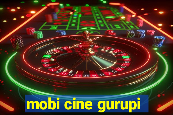 mobi cine gurupi